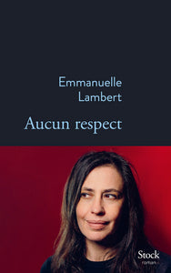 Aucun respect - Livre d'occasion