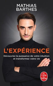 L'experience - decouvrez la puissance de votre intuition et transformez votre vie - Livre d'occasion