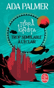 Trop semblable à l'éclair (Terra Ignota, Tome 1) - Livre d'occasion