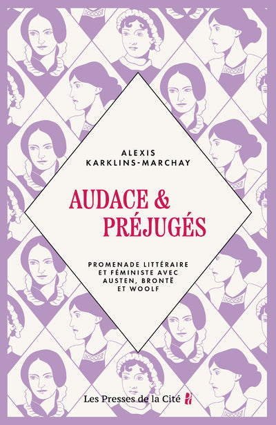 Audace & prejuges - promenade litteraire et feministe avec austen, bronte et woolf - Livre d'occasion