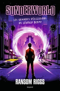 Sunderworld, Tome 01: Les grandes désillusions de Léopold Berry - Livre d'occasion