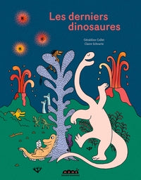 Les derniers dinosaures - Livre d'occasion