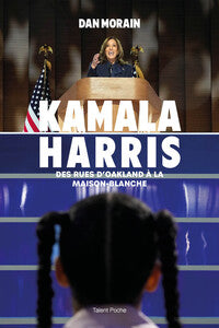 KAMALA HARRIS - DES RUES D'OAKLAND A LA MAISON-BLANCHE - Livre d'occasion