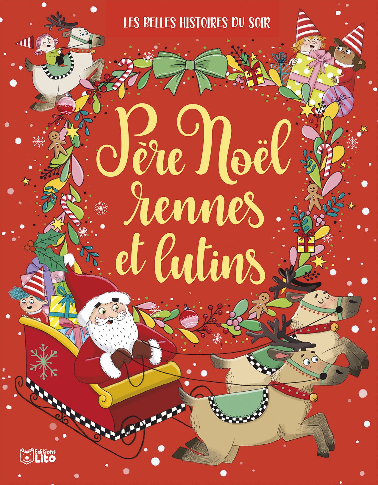 Les belles histoires du soir - pere noel, rennes et lutins - Livre d'occasion