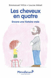 Les cheveux en quatre - encore une histoire vraie - Livre d'occasion