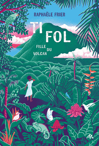 Ti fol - fille du volcan - Livre d'occasion