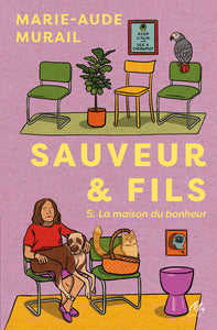 SAUVEUR & FILS - T05 - SAUVEUR & FILS - SAISON 5 - LA MAISON DU BONHEUR - Livre d'occasion