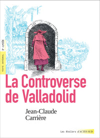 La controverse de valladolid (texte integral et dossier pedagogique) - Livre d'occasion