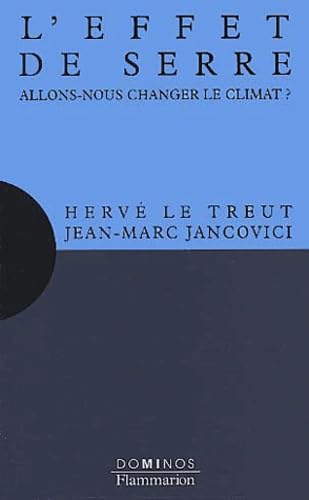 LE CHANGEMENT CLIMATIQUE - Livre d'occasion
