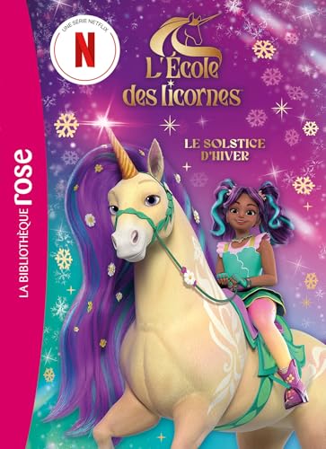 L'école des Licornes (La série TV) Hors-série XXL - Le Solstice d'hiver - Livre d'occasion