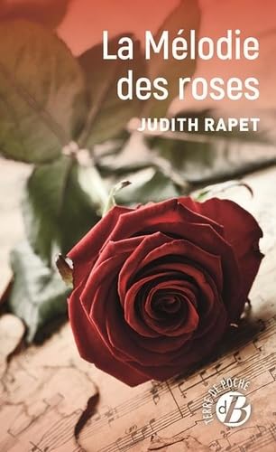 La Mélodie des roses - Livre d'occasion