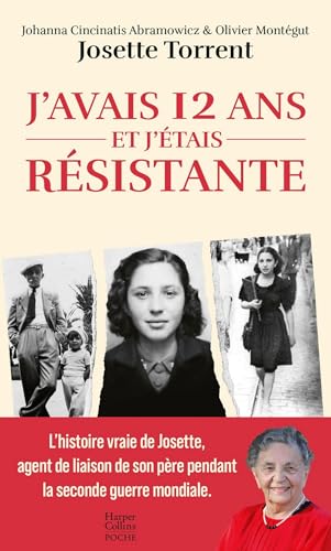 J'avais 12 ans et j'étais résistante - Livre d'occasion