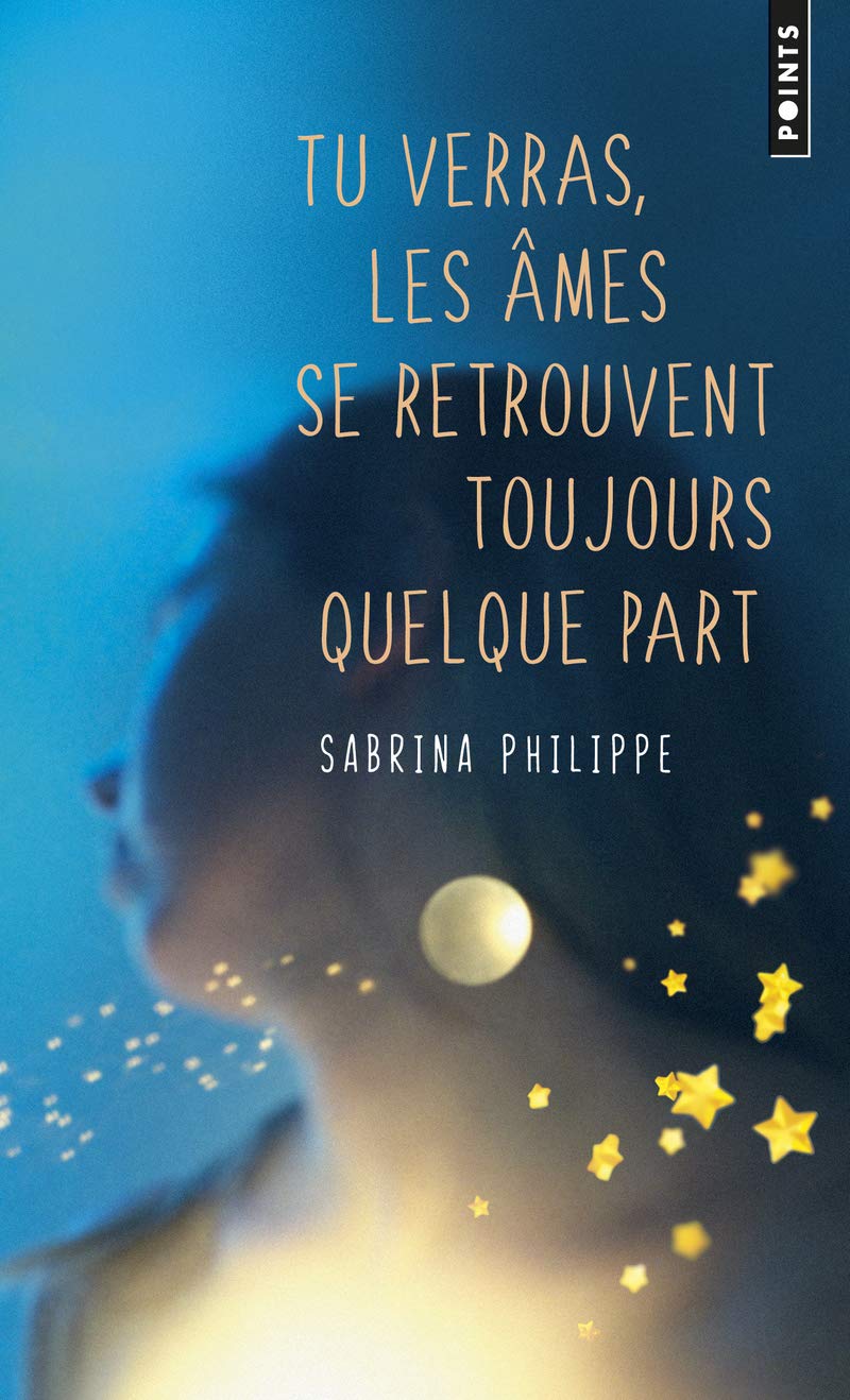 Tu verras, les âmes se retrouvent toujours quelque part - Livre d'occasion