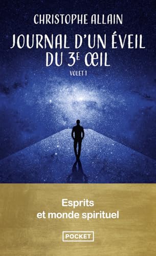 Journal d'un éveil du 3e oeil. Vol.1 (1) - Livre d'occasion