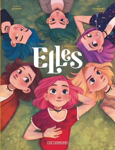 Elles - Tome 3 - Plurielle(s) - Livre d'occasion