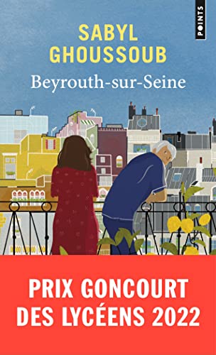 Beyrouth-sur-Seine: Prix Goncourt des Lycéens 2022 - Livre d'occasion