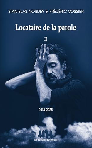 Locataire de la parole, 2 (2013-2025) (2025) (2) - Livre d'occasion