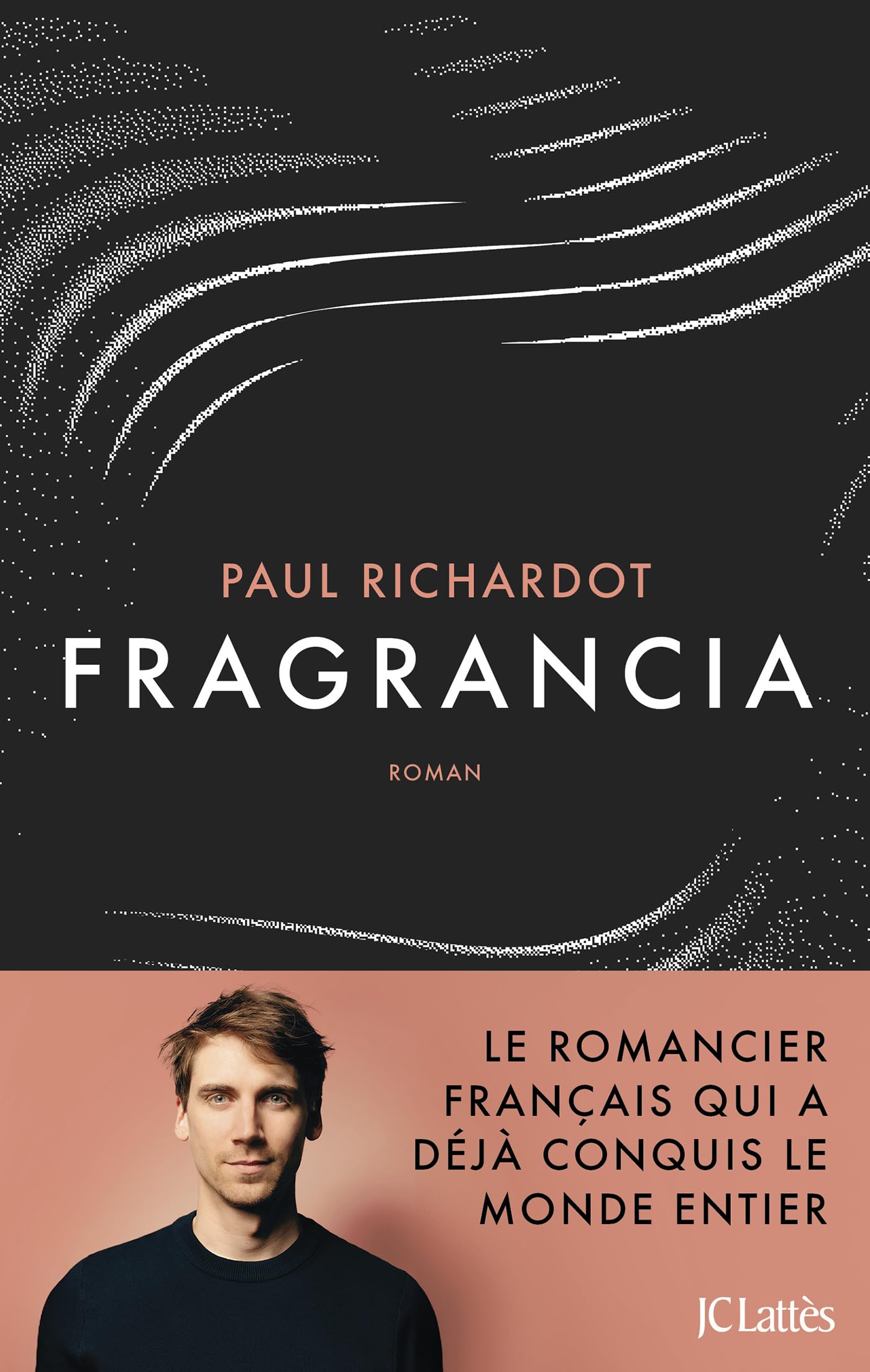 Fragrancia: Le romancier français qui a déjà conquis le monde entier - Livre d'occasion