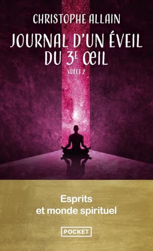 Journal d'un éveil du 3e oeil. Vol.2 (2) - Livre d'occasion