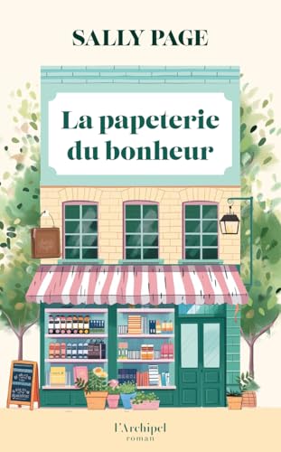 La papeterie du bonheur: Le nouveau roman de Sally Page, autrice du best-seller "La Collectionneuse de secrets" - Livre d'occasion