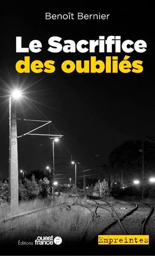 LE SACRIFICE DES OUBLIES - Livre d'occasion