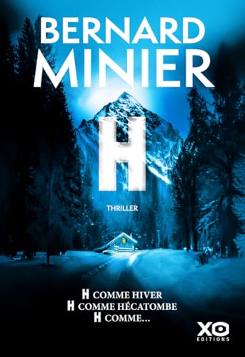 H: Le nouveau thriller événement de Bernard Minier - Livre d'occasion