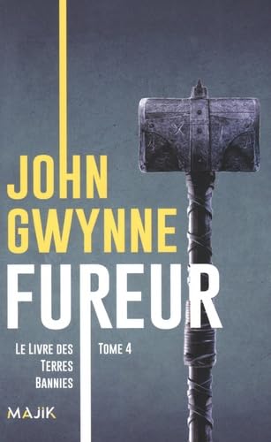 Le livre des Terres bannies tome 4 : Fureur - Livre d'occasion