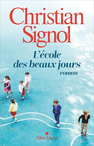 L'Ecole des beaux jours - Livre d'occasion