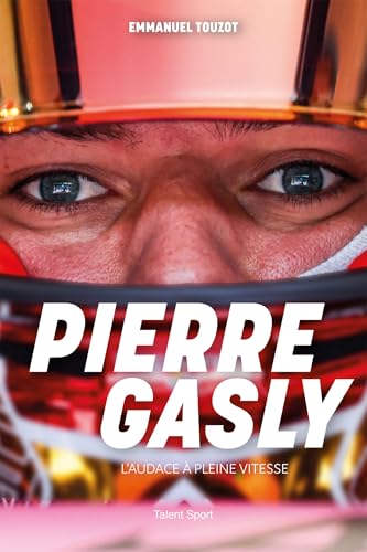 Pierre Gasly: L'audace à pleine vitesse - Livre d'occasion