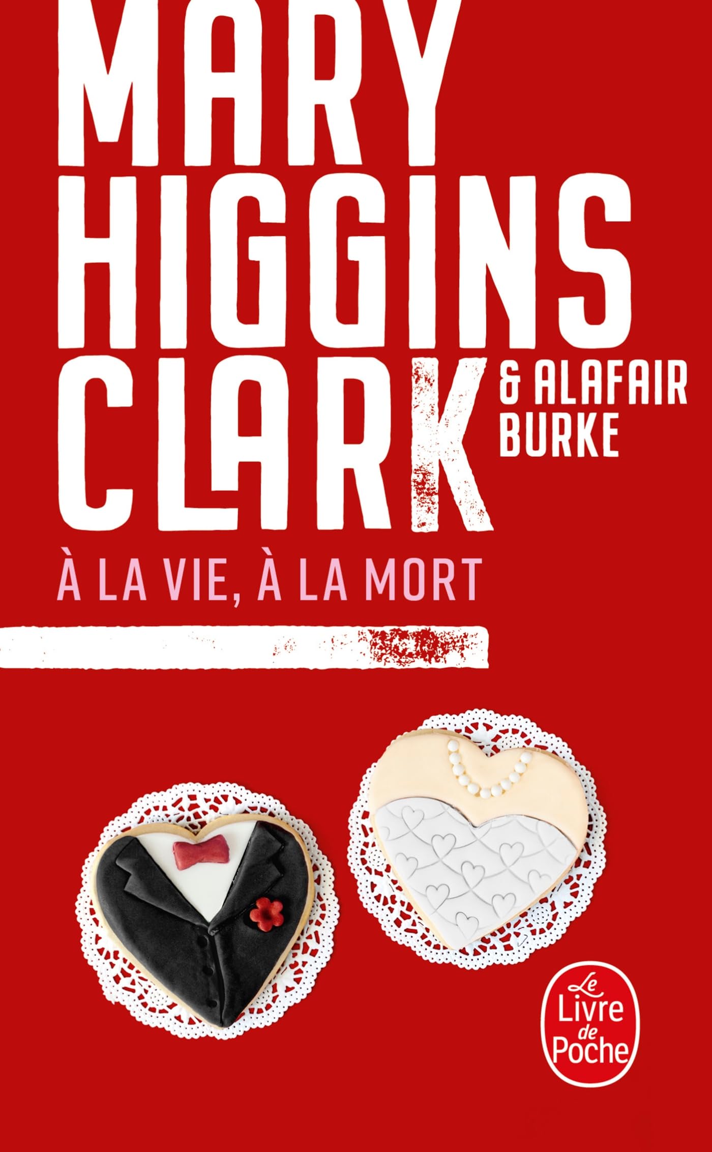 À la vie, à la mort - Livre d'occasion