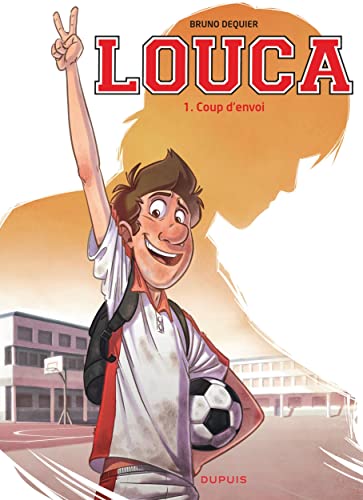 Louca - Tome 1 - Coup d'envoi - Livre d'occasion