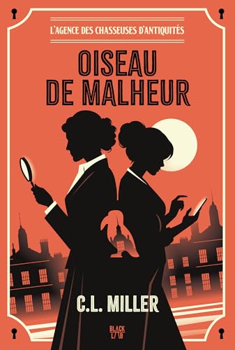 L'Agence des chasseuses d'antiquités - tome 1: Oiseau de malheur - Livre d'occasion