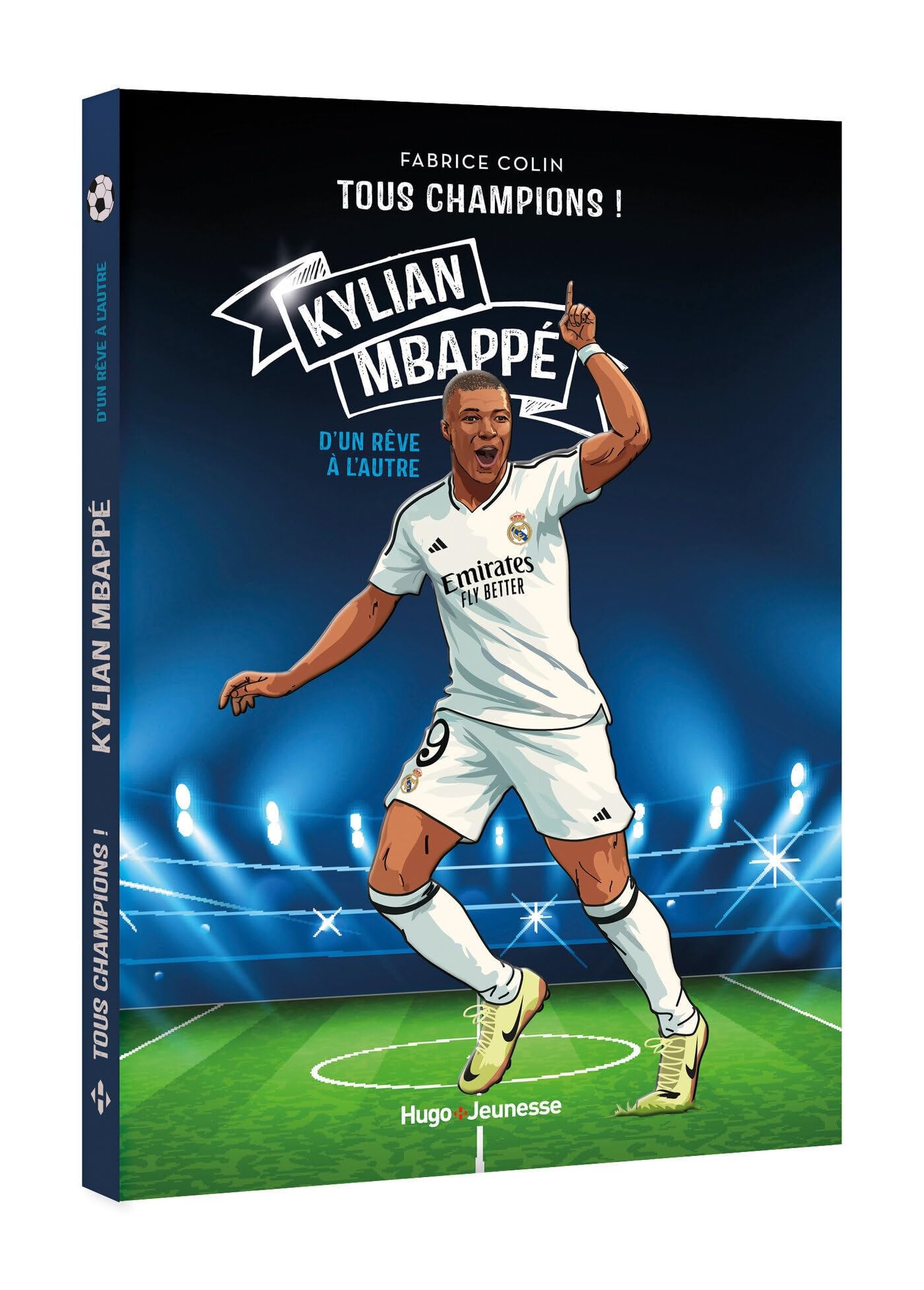 Tous champions ! Kylian Mbappé NE: D'un rêve à l'autre - Livre d'occasion