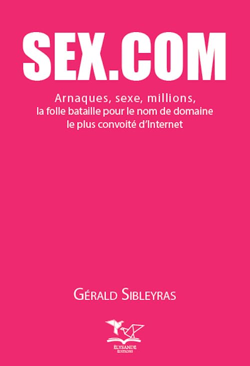 Sex.com - Livre d'occasion