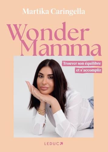 Wonder Mamma: Trouver son équilibre et s’accomplir - Livre d'occasion