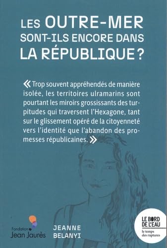 Les Outre-mer sont-ils encore dans la République ? - Livre d'occasion