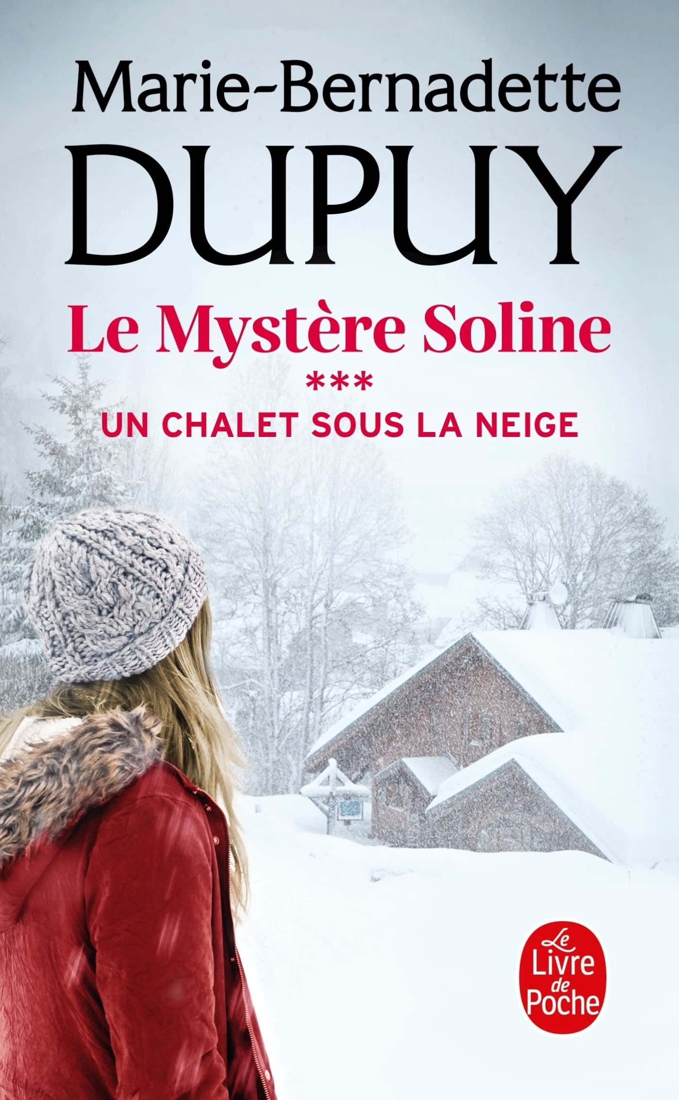 Un Chalet sous la neige (Le Mystère Soline, Tome 3) - Livre d'occasion