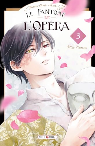 Mon très cher F - Le Fantôme de l'Opéra T03 - Livre d'occasion