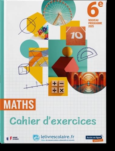 Mathematiques 6e 2025 - cahier d'exercices - Livre d'occasion
