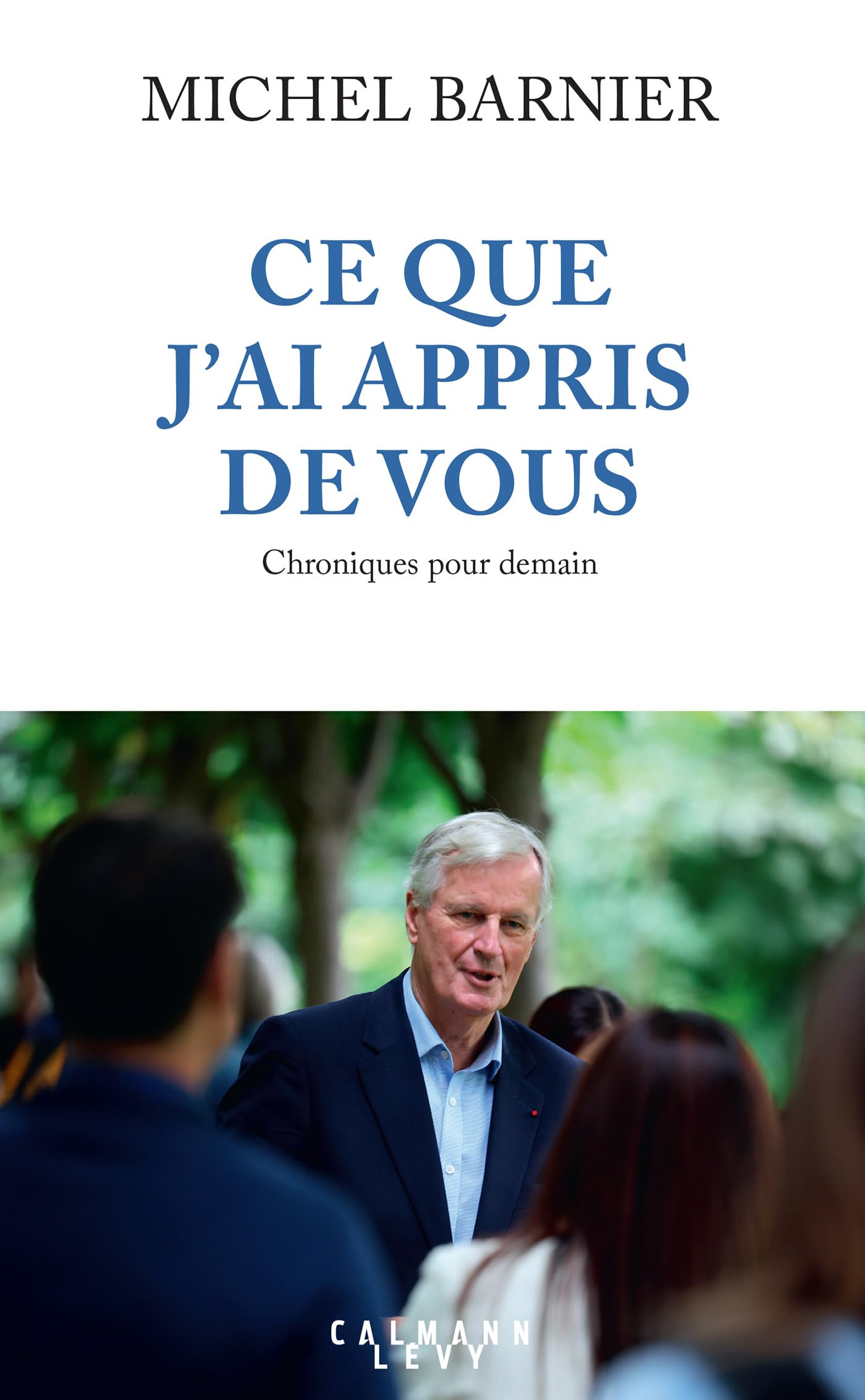 Ce que j'ai appris de vous: Chroniques pour demain - Livre d'occasion