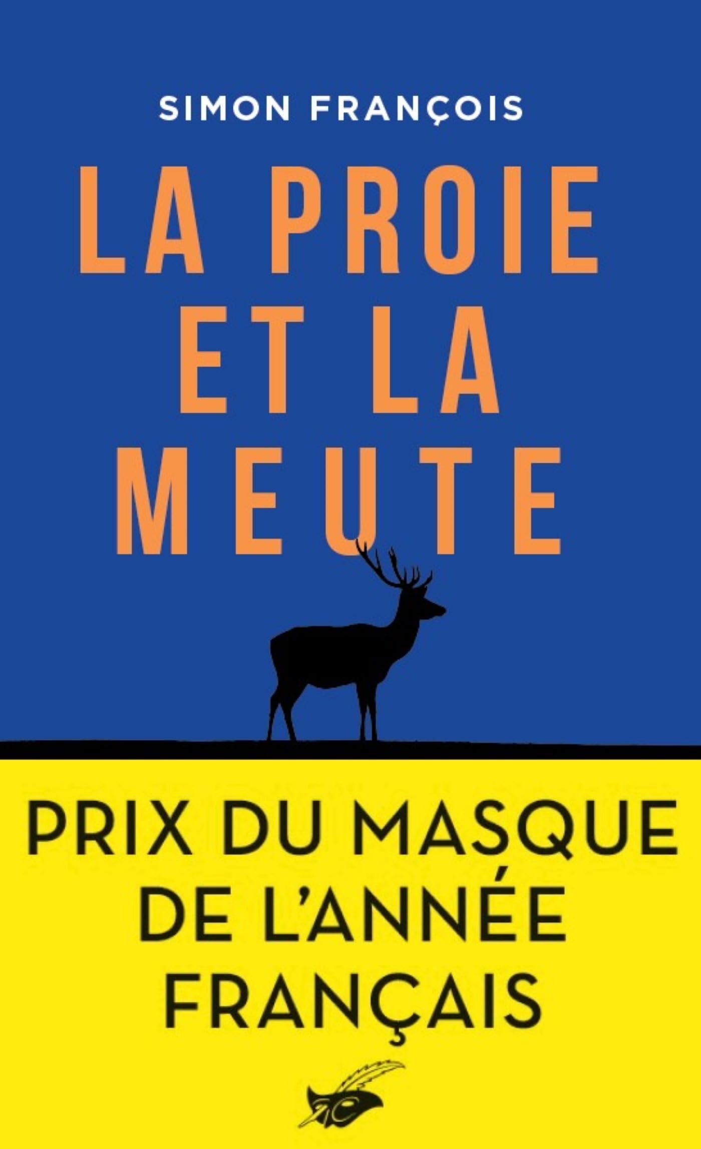 La proie et la meute - Prix du Masque de l'année français - Livre d'occasion