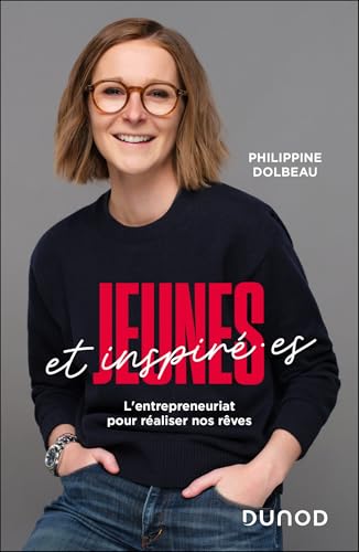 Jeunes et inspirées: L'entrepreneuriat pour réaliser nos rêves - Livre d'occasion