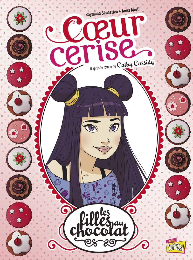 Les filles au chocolat - tome 1 Coeur cerise (1) - Livre d'occasion