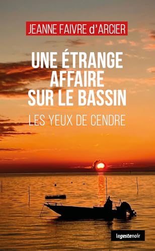 Étrange affaire sur le Bassin - Les yeux de cendre - Livre d'occasion