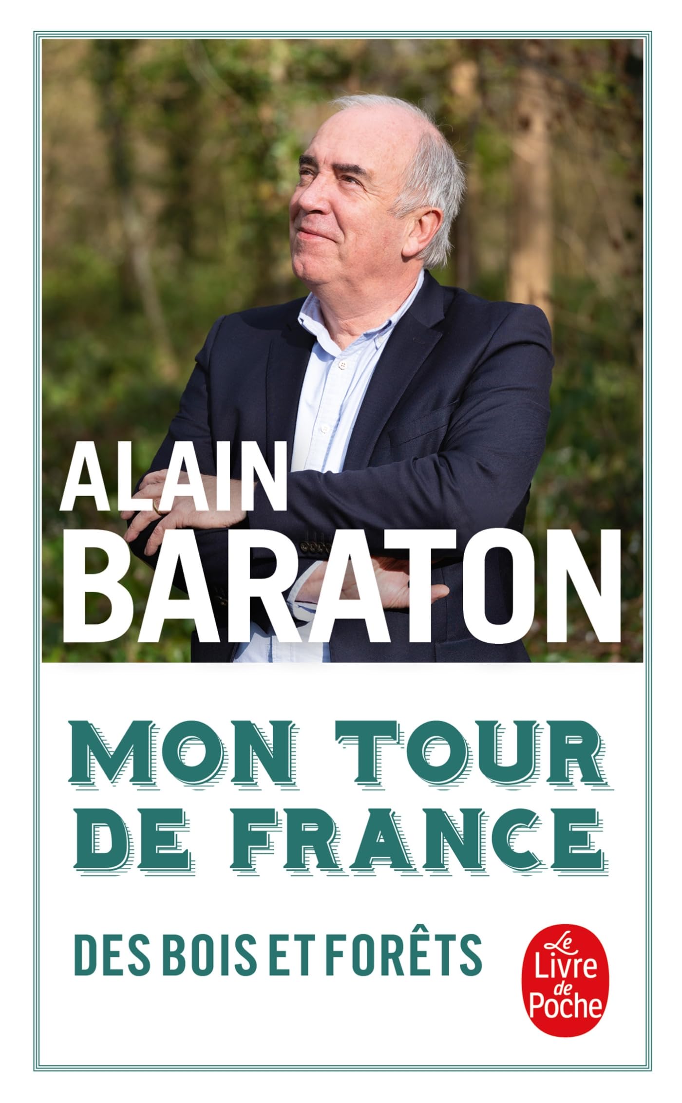 Mon Tour de France des bois et des forêts - Livre d'occasion