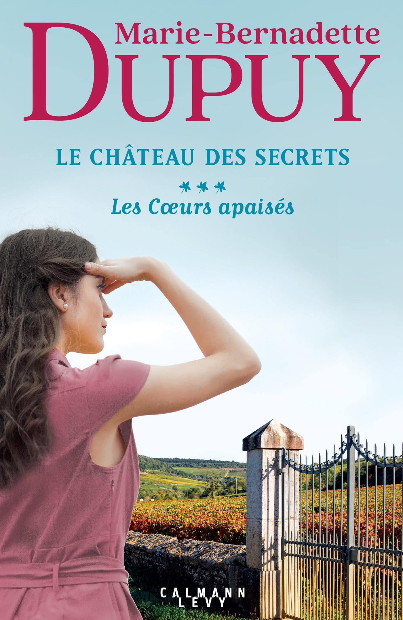 Le Château des Secrets, T3 - Les Coeurs apaisés - Livre d'occasion