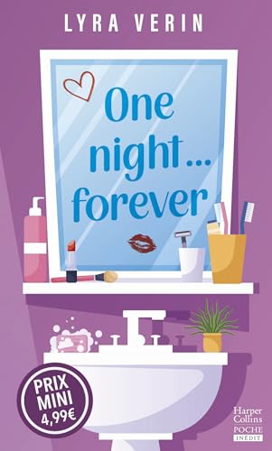 One night... forever: Proximité forcée + attirance interdite = tension garantie ! - Livre d'occasion