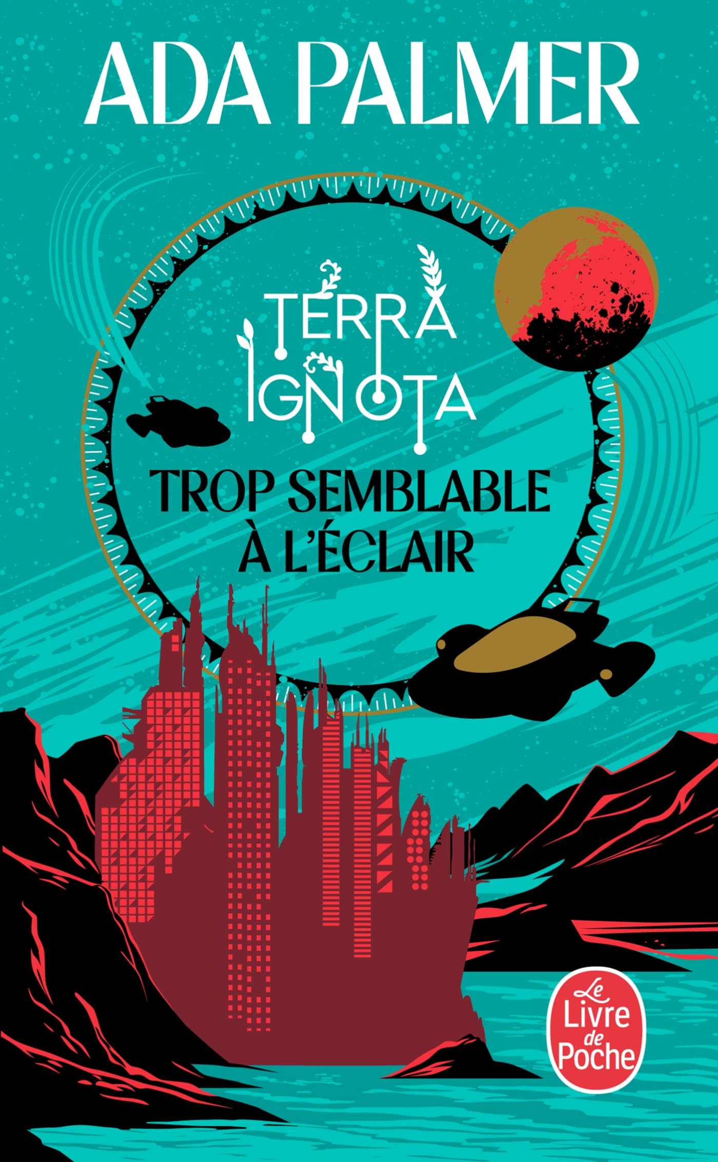 Trop semblable à l'éclair (Terra Ignota, Tome 1) - Livre d'occasion