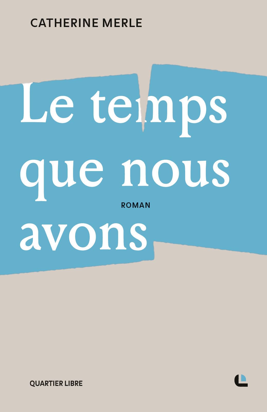 Le temps que nous avons - Livre d'occasion