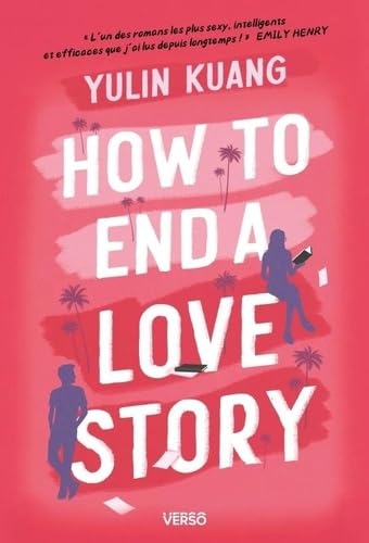 How to End a Love Story: (édition française) - Coup de coeur du Reese's Book Club - Livre d'occasion